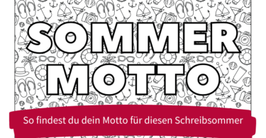 Motto für deinen Schreib-Sommer finden, Treffpunkt Schreiben, Sommer-Motto